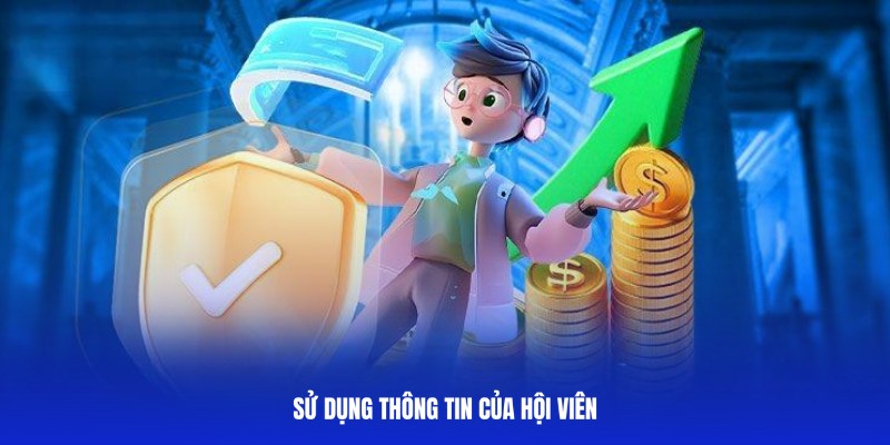 Kubet sử dụng thông tin hội viên cho mục đích chính đáng