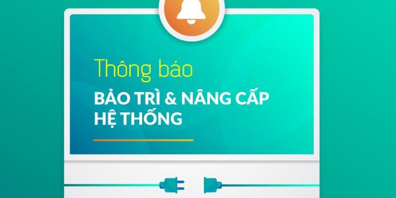Lưu ý quan trọng khi kubet bảo trì hệ thống rút tiền