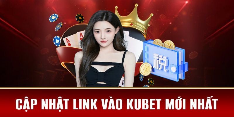 Truy cập đường link vào Kubet anh em sẽ được những gì?